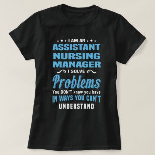 Assistant Nursing Manager T-Shirt