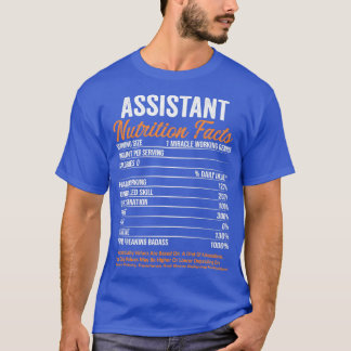 Assistant Nutrition Facts Funny Gift ideas T-Shirt