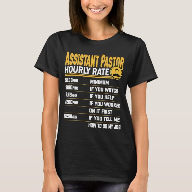 Assistant Pastor Hourly Rate   Church Clergy Chris T-Shirt (Front)