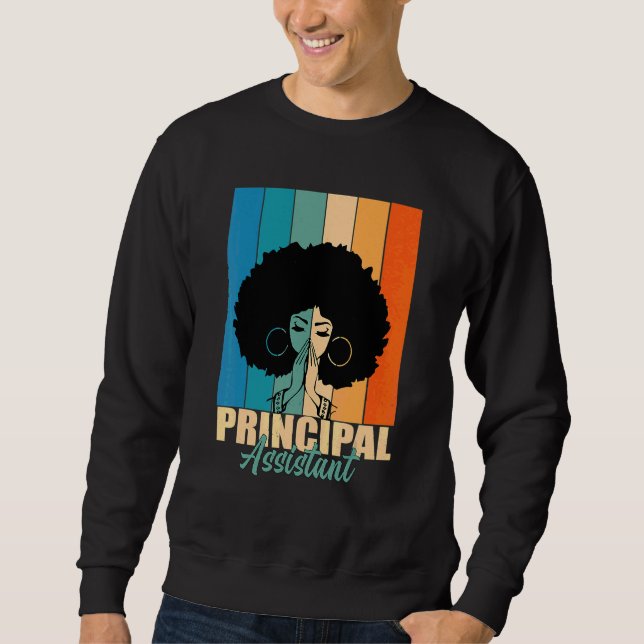 Assistant Principal Afro Job Title School Worker V Sweatshirt (Front)