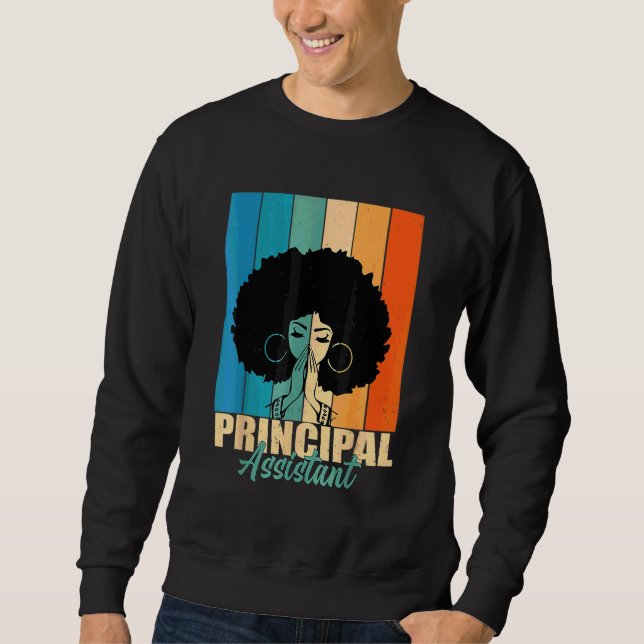 Assistant Principal Afro Job Title School Worker V Sweatshirt (Front)