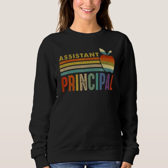 Assistant Principal Appreciation Best Assistant Pr Sweatshirt (Front)
