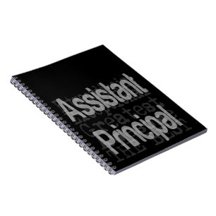 Assistant Principal Extraordinaire Notebook