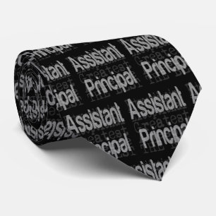 Assistant Principal Extraordinaire  Tie