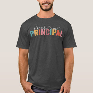 Assistant Principal Funny Job Title School Worker T-Shirt