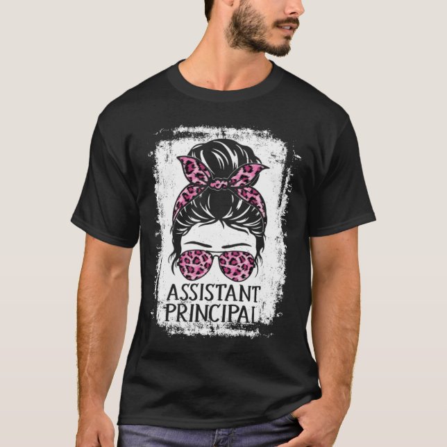 Assistant Principal Messy Bun Leopard Appreciation T-Shirt (Front)