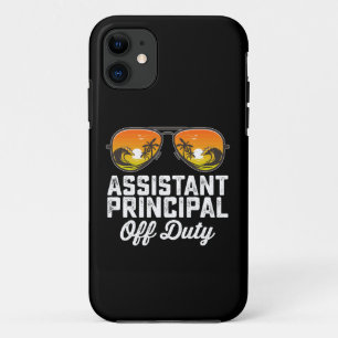 Assistant Principal Off Duty Last Day Of School iPhone 11 Case