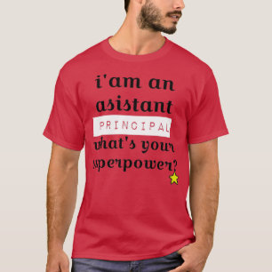 Assistant Principal Quote Classic TShirt