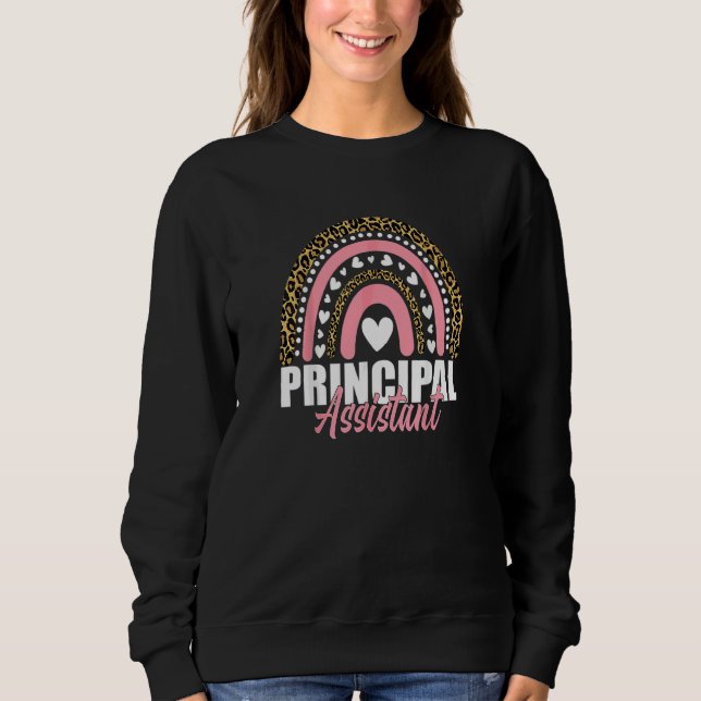 Assistant Principal Rainbow  Job Title School Work Sweatshirt (Front)