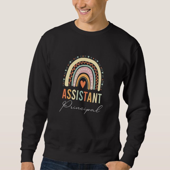 Assistant Principal Rainbow  Job Title School Work Sweatshirt (Front)