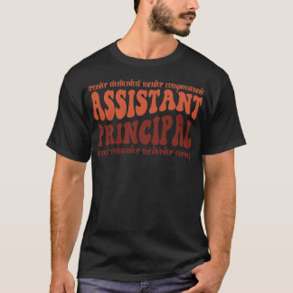 Assistant Principal School College 1 T-Shirt