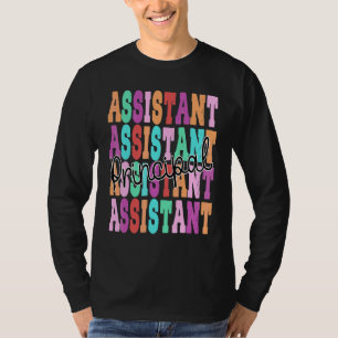 Assistant Principal School Student Educator Cute W T-Shirt