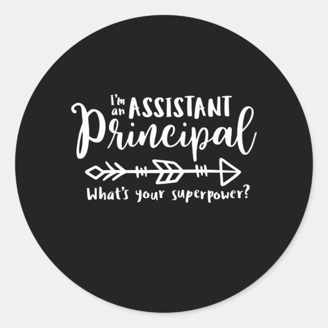 Assistant Principal, superpower Classic Round Sticker (Front)