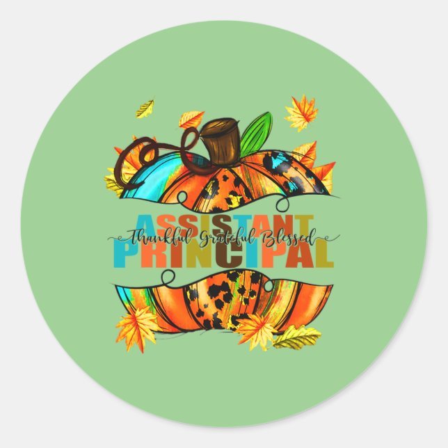 Assistant Principal Thankful Grateful Blessed Autu Classic Round Sticker (Front)