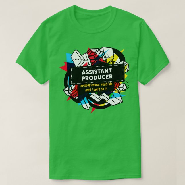 ASSISTANT PRODUCER T-Shirt (Design Front)