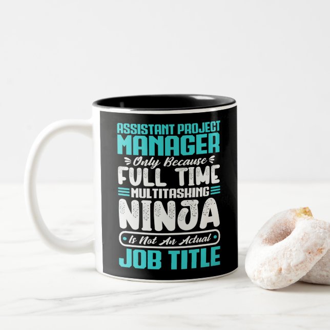 Assistant Project Manager Multitasker job Skills Two-Tone Coffee Mug (With Donut)