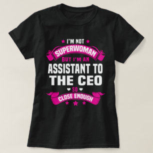 Assistant to the CEO T-Shirt