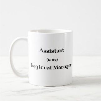 Assistant to the Regional Manager Coffee Mug