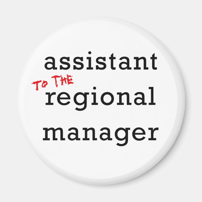 Assistant (to the) Regional Manager Magnet (Front)