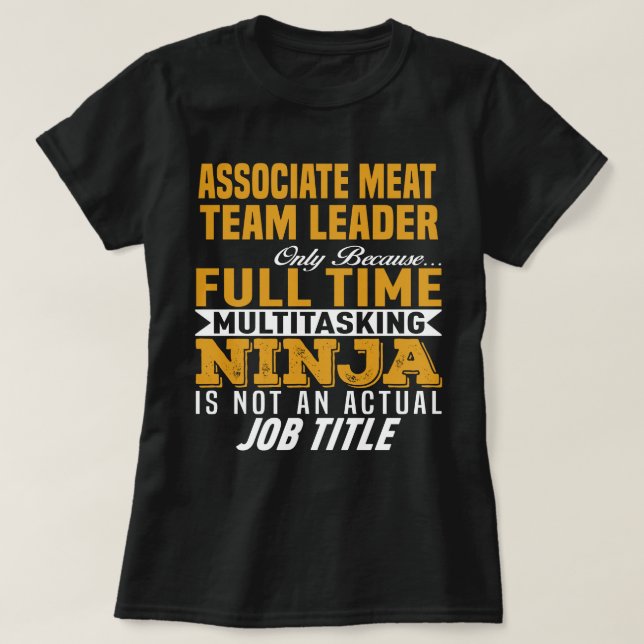 Associate Meat Team Leader T-Shirt (Design Front)