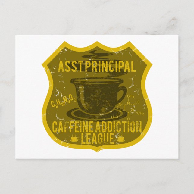 Asst Principal Caffeine Addiction League Postcard (Front)
