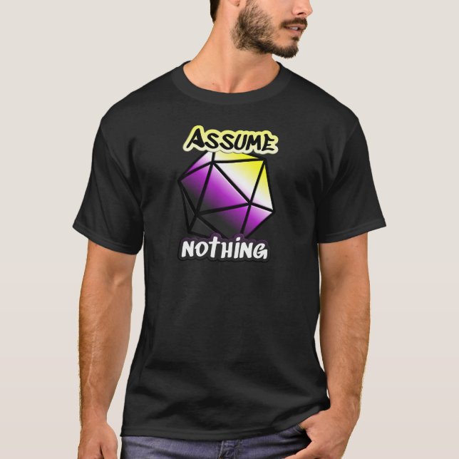 Assume Nothing Pride T-Shirt (Front)