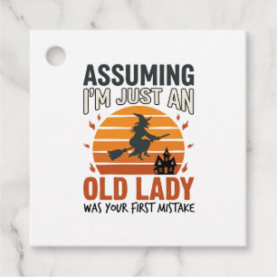Assuming I'm Just an Old Lady Witch Halloween Desi Favour Tags