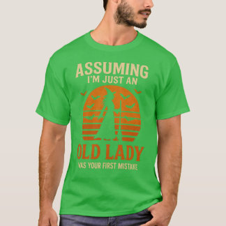 Assuming I'm Just an Old Lady Witch T-Shirt