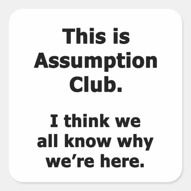 Assumption Club Square Sticker (Front)