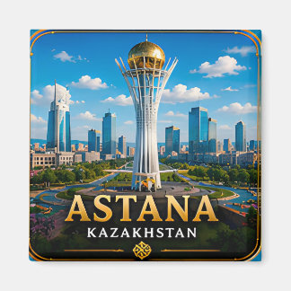 Astana Kazakhstan Modern Steppe Capital 📍 Magnet