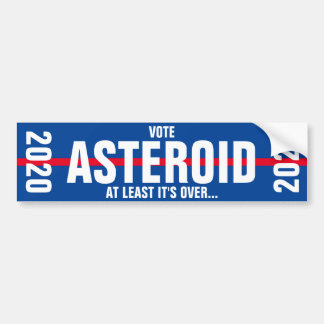 ASTEROID 2020 BUMPER STICKER. STICKER