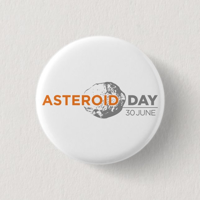 Asteroid Day badge, small 1 Inch Round Button (Front)
