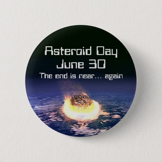 Asteroid Day June 30 2 Inch Round Button (Front)