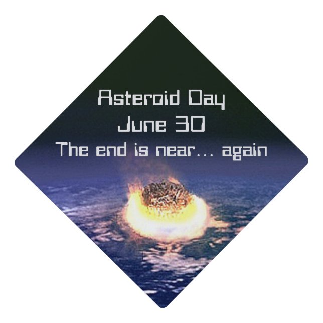 Asteroid Day June 30 Graduation Cap Topper (Front)