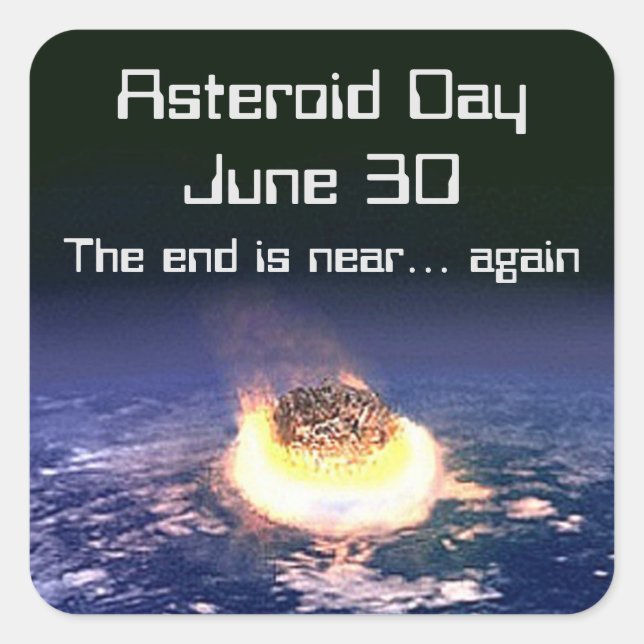 Asteroid Day June 30 Square Sticker (Front)