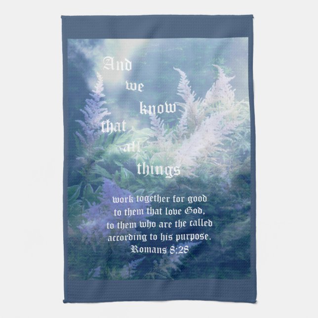 Astilbe Blue Mist Romans 8:28 Kitchen Towel (Vertical)