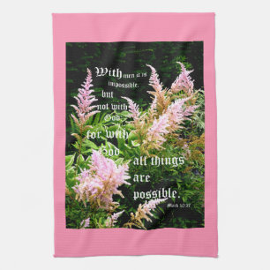 Astilbe with Mark 10:27 Kitchen Towel