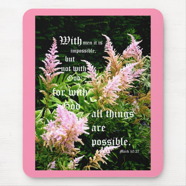 Astilbe with Mark 10:27 Mouse Pad (Front)