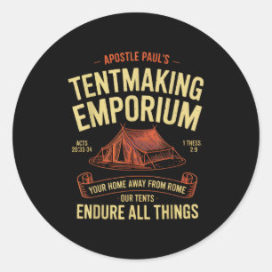Astle Paul's Tentmaking Emrium Christians Camng Fu Classic Round Sticker