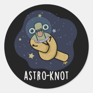 Astro-knot Funny Astronaut Pun Dark BG Classic Round Sticker