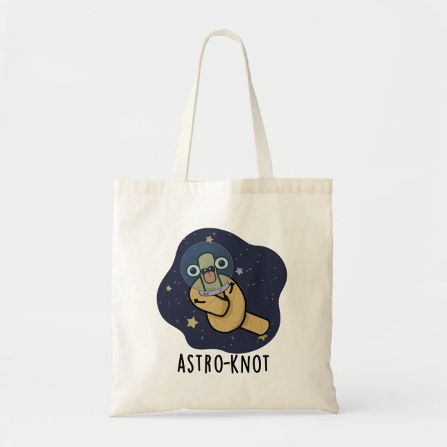 Astro-knot Funny Astronaut Pun  Tote Bag (Front)