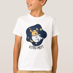 Astromutt Funny Dog Astronaut Pun T-Shirt