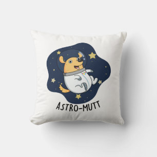Astromutt Funny Dog Astronaut Pun Throw Pillow