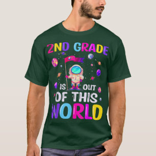 Astronaut 2nd Grade Out Of This World Space Back T T-Shirt