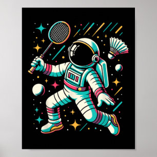 Astronaut Badminton Player Shuttle Sport  Poster