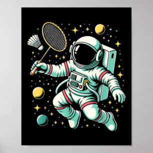 Astronaut Badminton Player Shuttle Sport  Poster