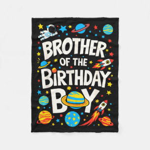 Astronaut Brother Of The Birthday Boy Family Match Fleece Blanket