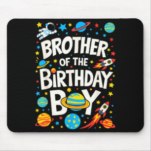 Astronaut Brother Of The Birthday Boy Family Match Mouse Pad