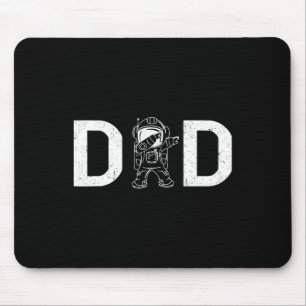 Astronaut Daddy Dad Outer Space Planet Fathers Day Mouse Pad