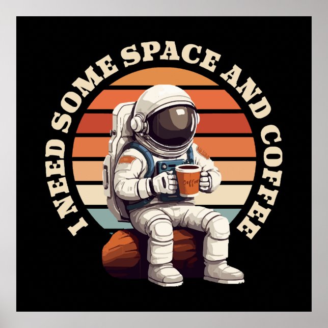 Astronaut Drinking Coffee Poster (Front)